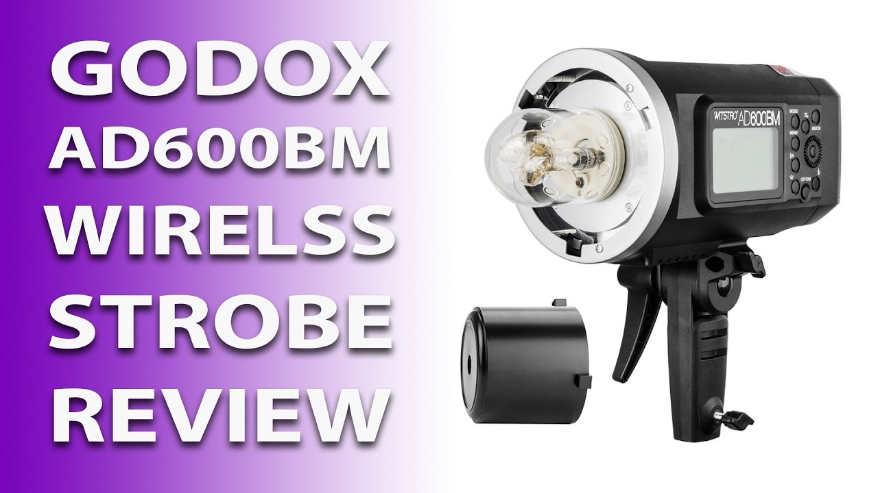 Godox WISTRO AD600BM Wireless Studio Strobe Review and Test