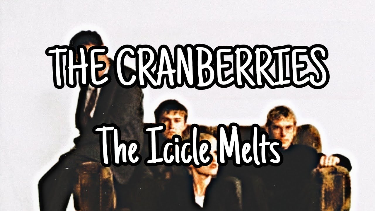 THE CRANBERRIES - The Icicle Melts (Lyric Video)