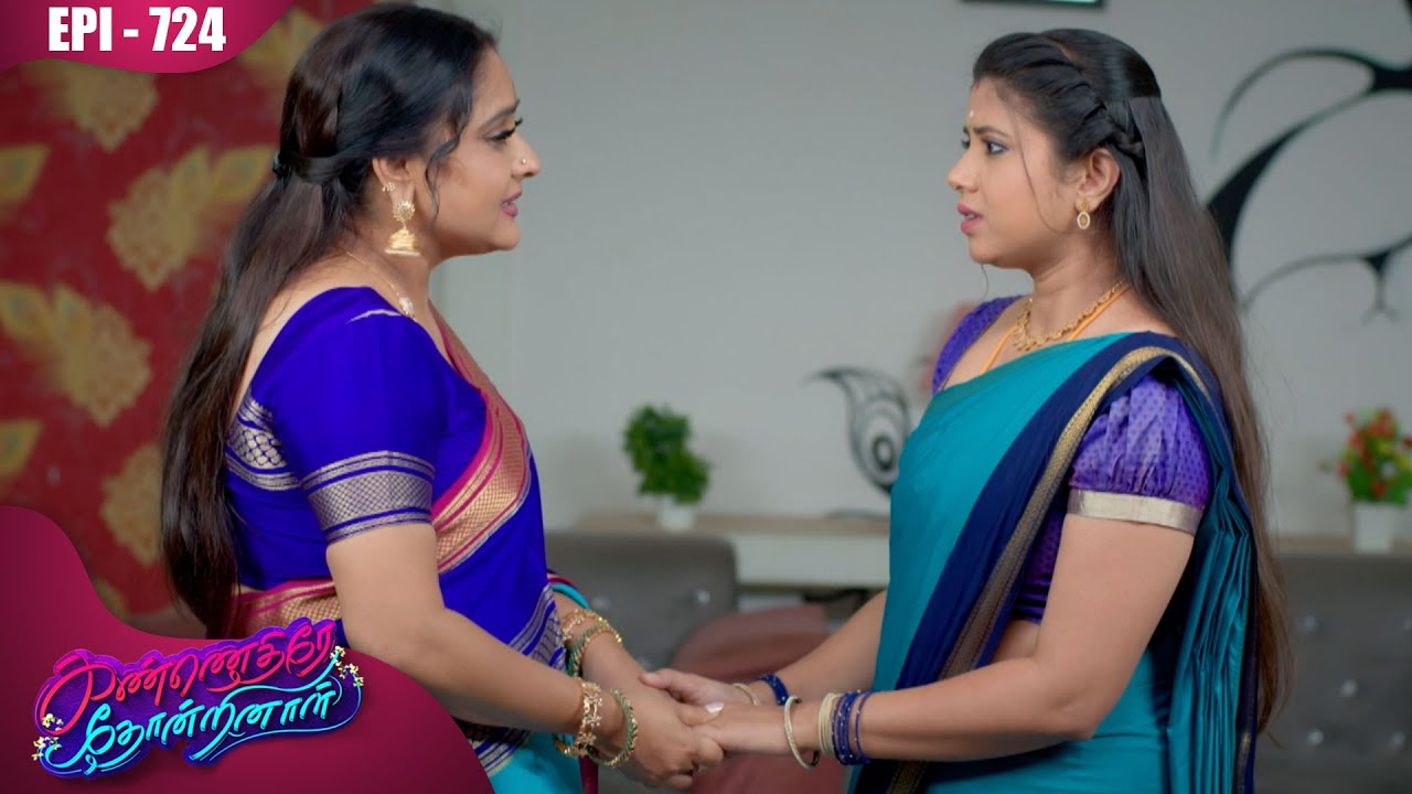 கண்ணெதிரே தோன்றினாள் | Kannedhirey Thondrinal  | Episode - 724 | Kalaignar TV