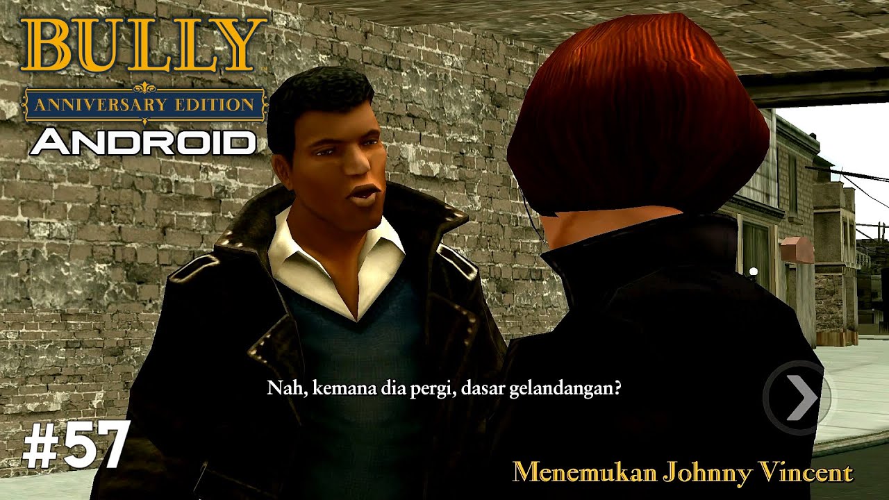 Bully: Anniversary Edition Android - Misi #57 - Finding Johnny Vincent (SUB.Indonesia)
