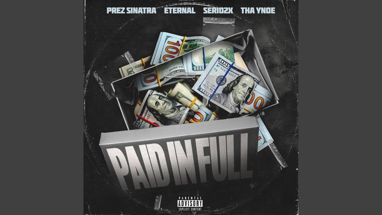 Paid In Full (feat. Tha Ynoe)