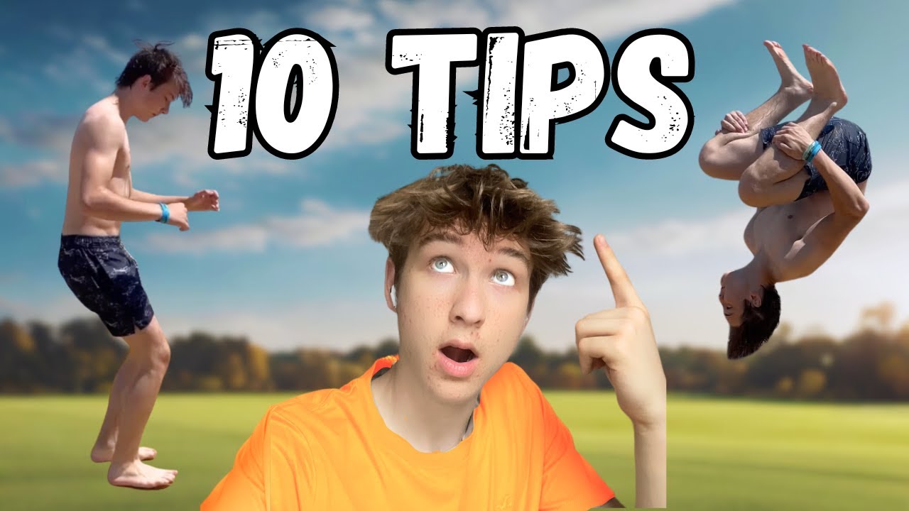 Top 10 Tips For A PERFECT Backflip