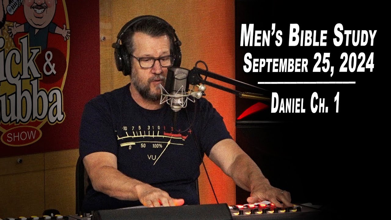 Daniel Ch. 1 | Men's Bible Study by Rick Burgess - LIVE - September 25, 2024