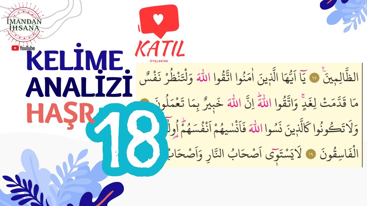 HAŞR SÛRESİ 18.AYET AÇIKLAMALI KELİME ANALİZİ | Kuran Arapçası Canlı Dersleri