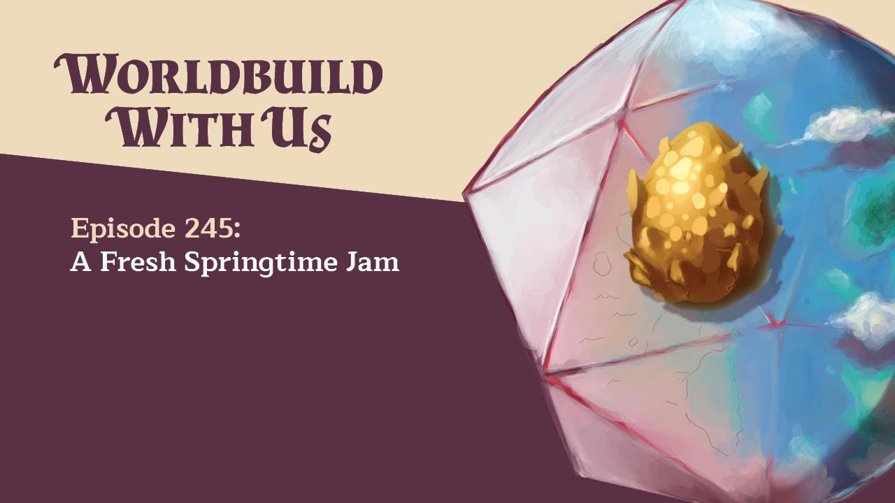 245: A Fresh Springtime Jam