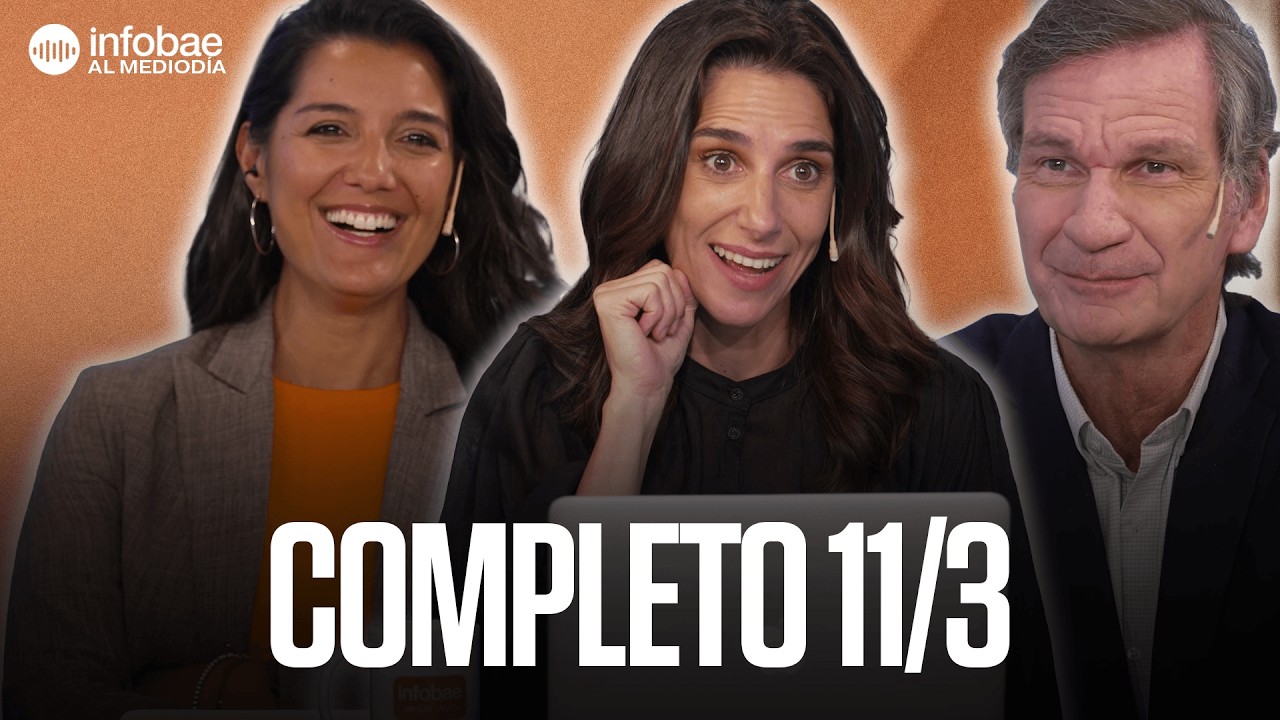 🕛 Infobae al Mediodía con Maru Duffard, Andrei Serbin, Facu Kablan, Jimena Grandinetti y Fede Mayol