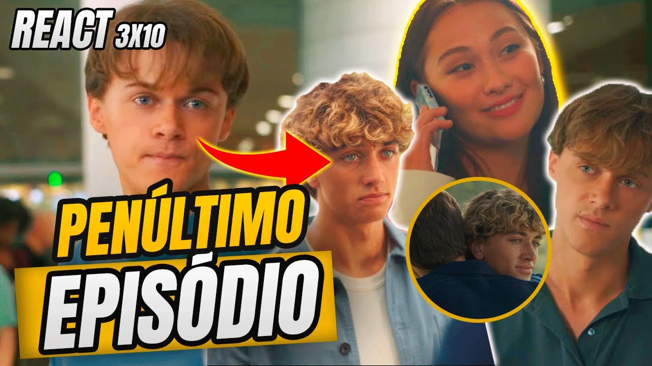 REACT: PENULTIMO EPISÓDIO 😭  | O Verão que Mudou Minha Vida 3x10
