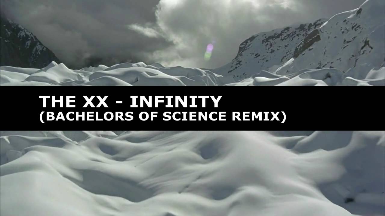 The XX - Infinity (Bachelors Of Science Drum n Bass Remix)