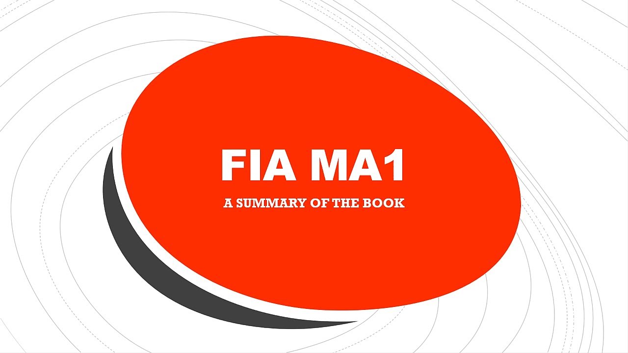 ACCA FIA MA1| BRIEF INTRODUCTION OF FIA MA1 FROM FIRST TO LAST CHAPTER