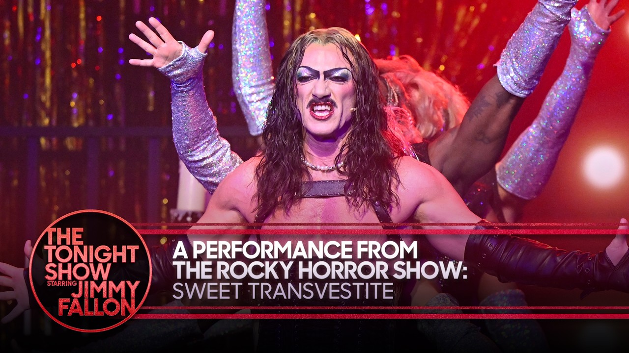A Performance from The Rocky Horror Show: Sweet Transvestite | The Tonight Show