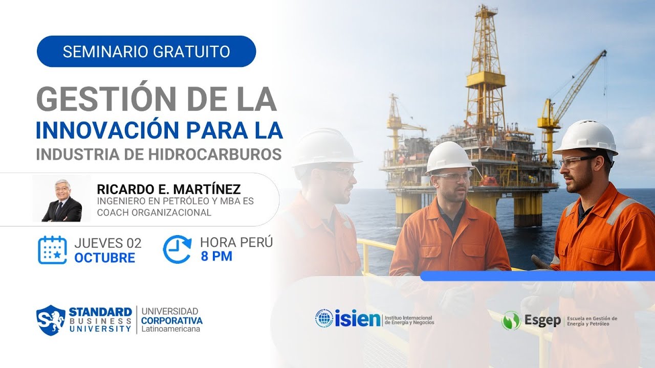 #SEMINARIO GESTIÓN DE LA INNOVACIÓN PARA LA INDUSTRIA DE HIDROCARBUROS