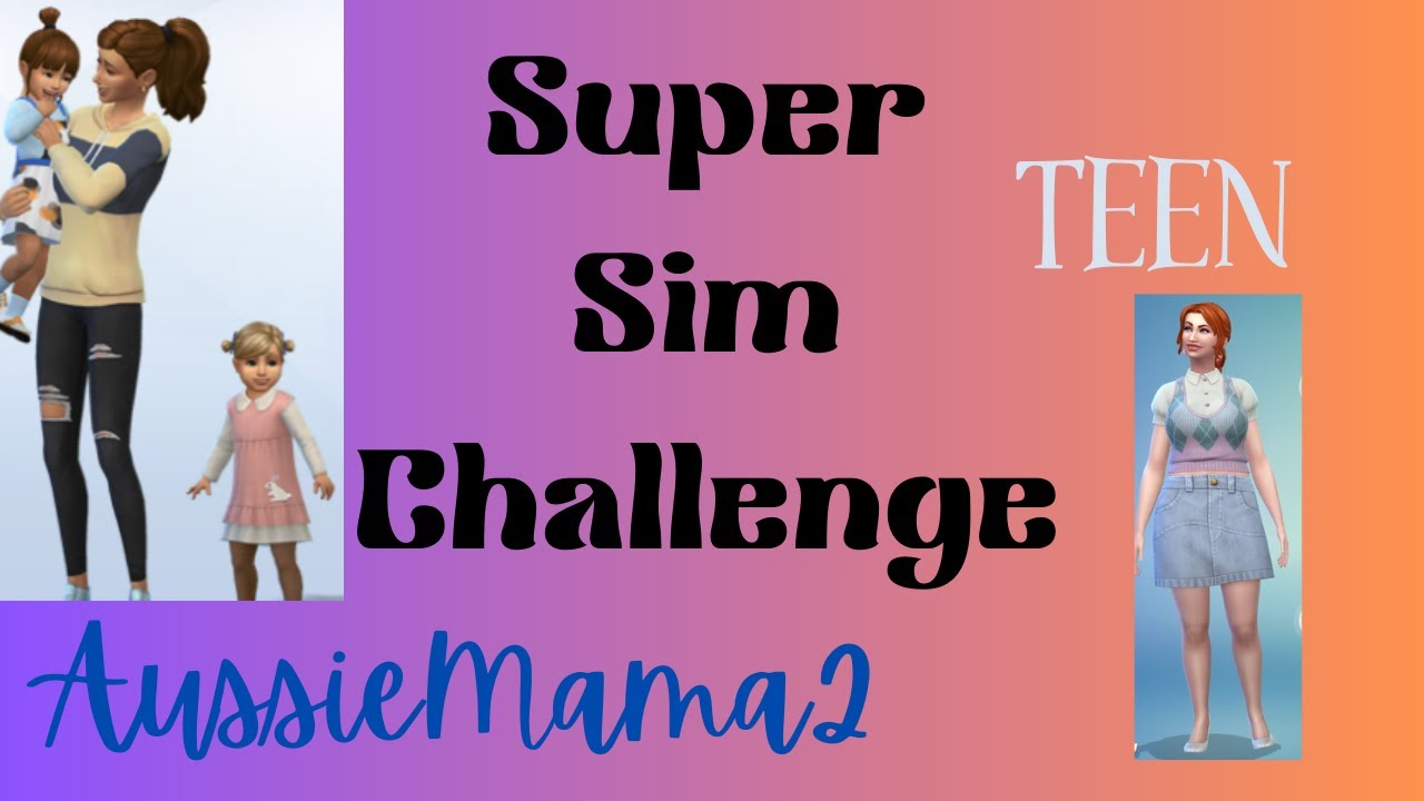 Super sim Challenge! YA edition (episode 25)