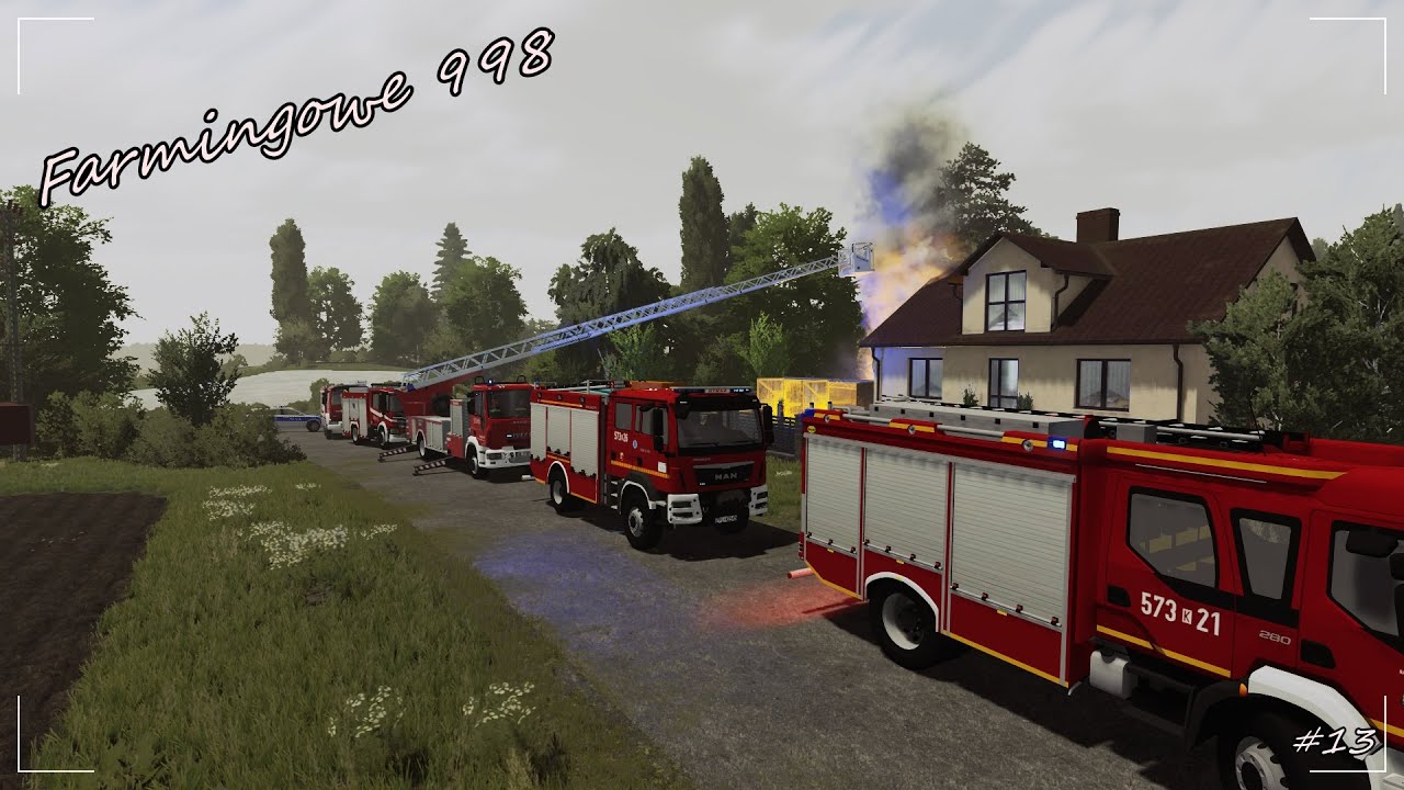 [FS22] Wg. zgłoszenia pożar domu jednorodzinnego | Farmingowe 998 #13