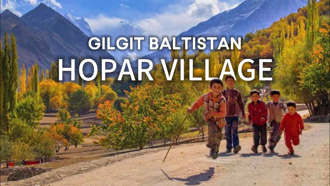 World&rsquo;s Most Beautiful Hidden Village in Northern Pakistan | Nagar Valley