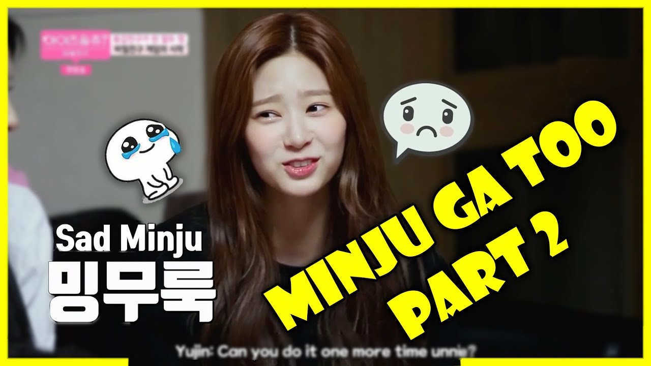 IZONE teasing Minju (MINJUGATO / 민주가또) | PART 2 (아이즈원) [김민주]