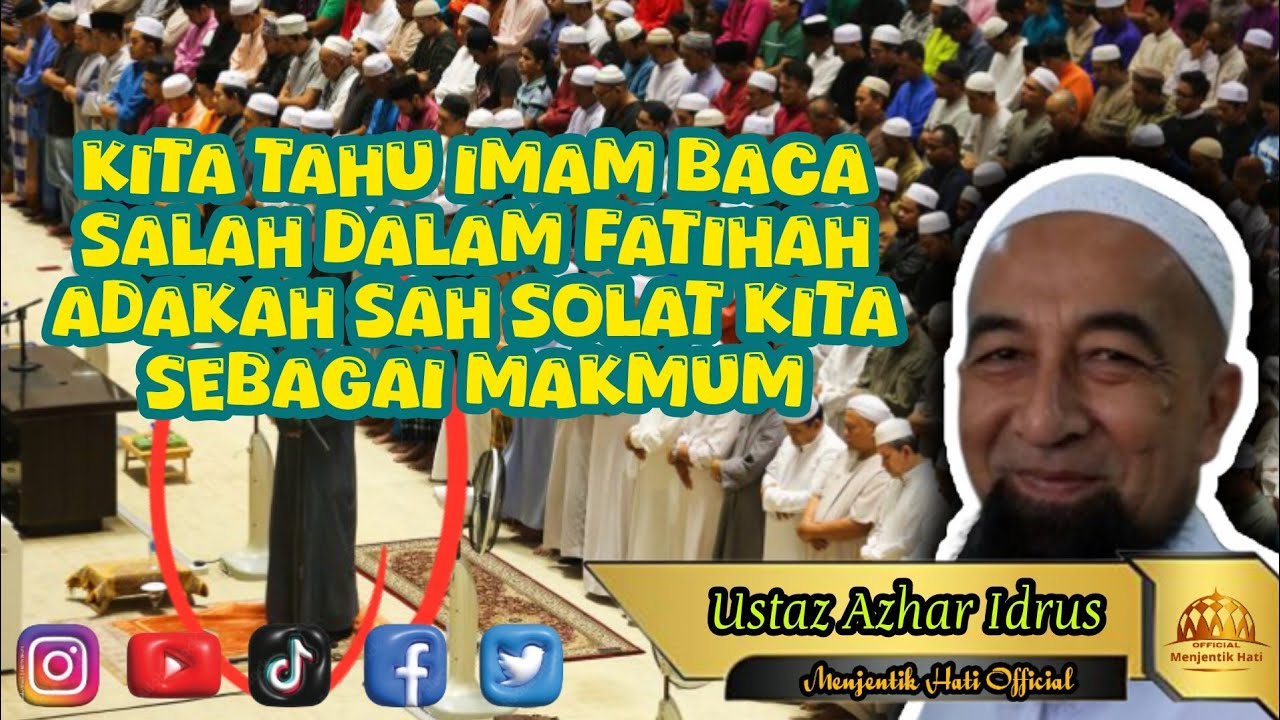 #181MH Kita Tahu Imam Baca Salah Dalam Fatihah Adakah Sah Solat Kita Sebagai Makmum