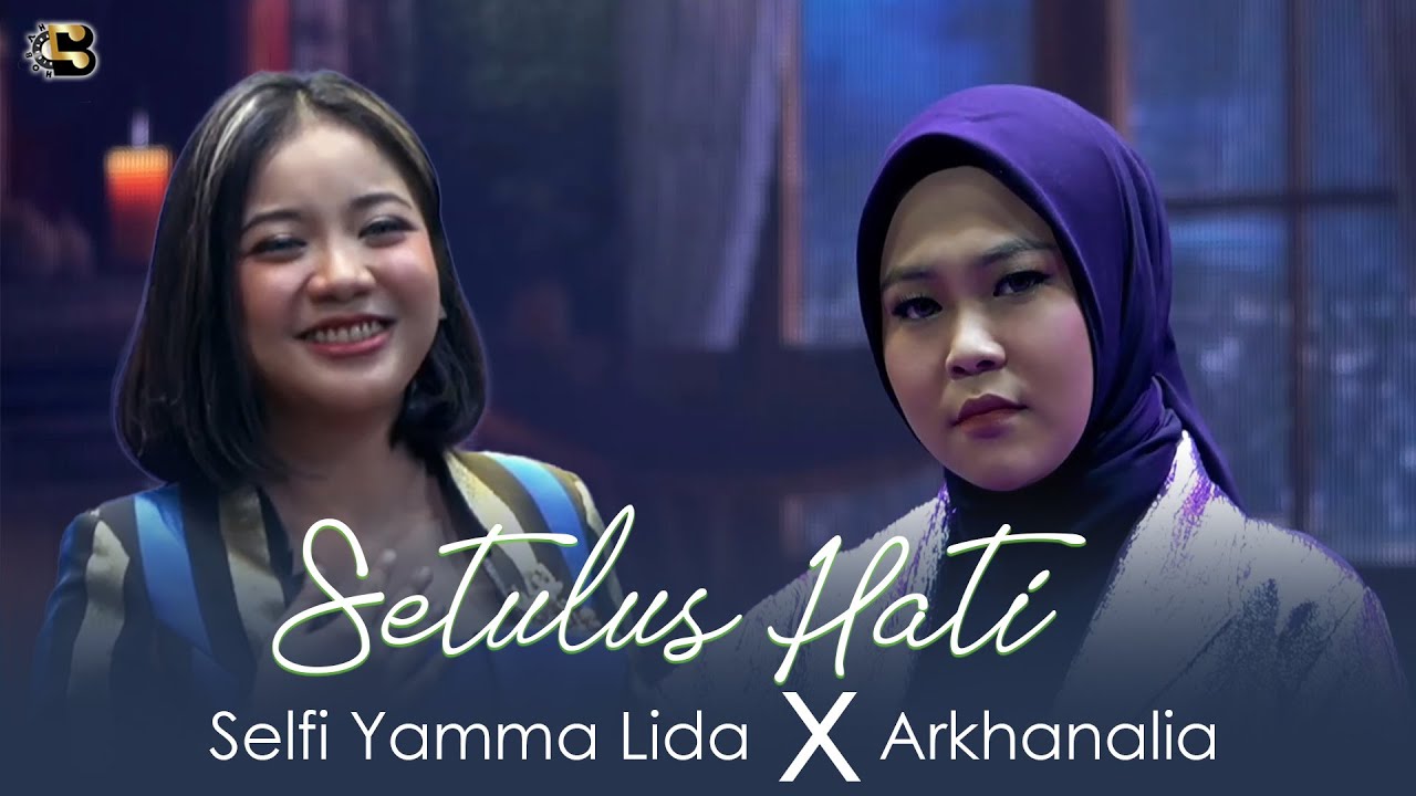 SETULUS HATI - SELFI YAMMA X ARKHANALIA [feat OM AZZAMA]