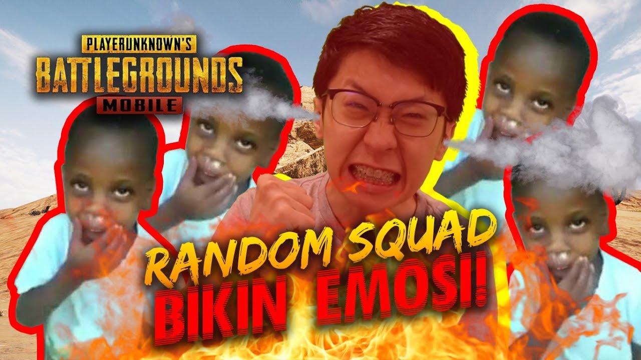 RANDOM SQUAD BIKIN EMOSI!! - PUBG Mobile Indonesia