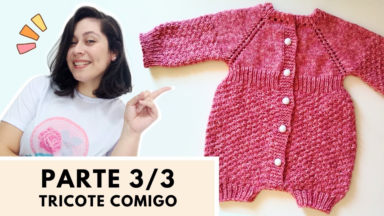 Body Macaquinho de Bebê de Tricô Passo a Passo Para Recém Nascido - PARTE 3