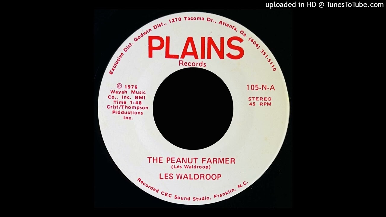 Les Waldroop - The Peanut Farmer - Plains Records (NC)