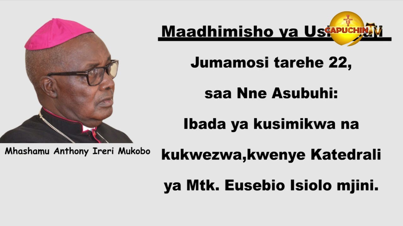 Bishop Anthony Ireri Installation as the  Bishop of Isiolo Diocese