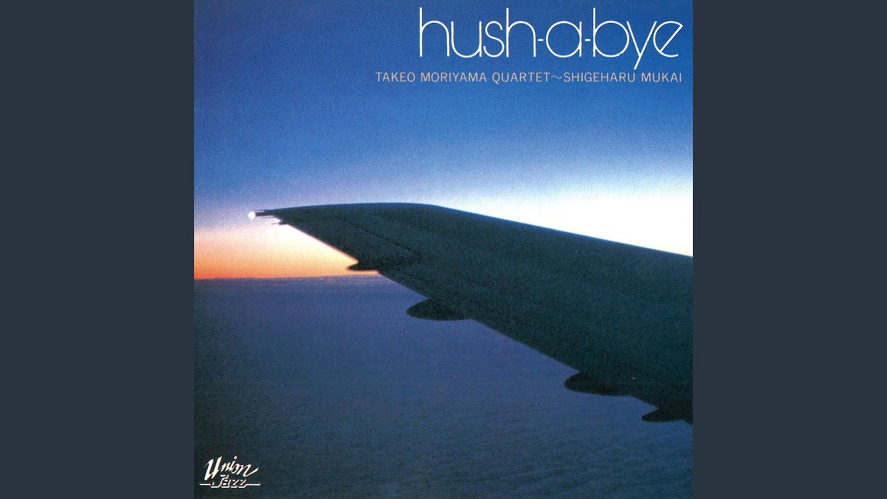 HUSH-A-BYE