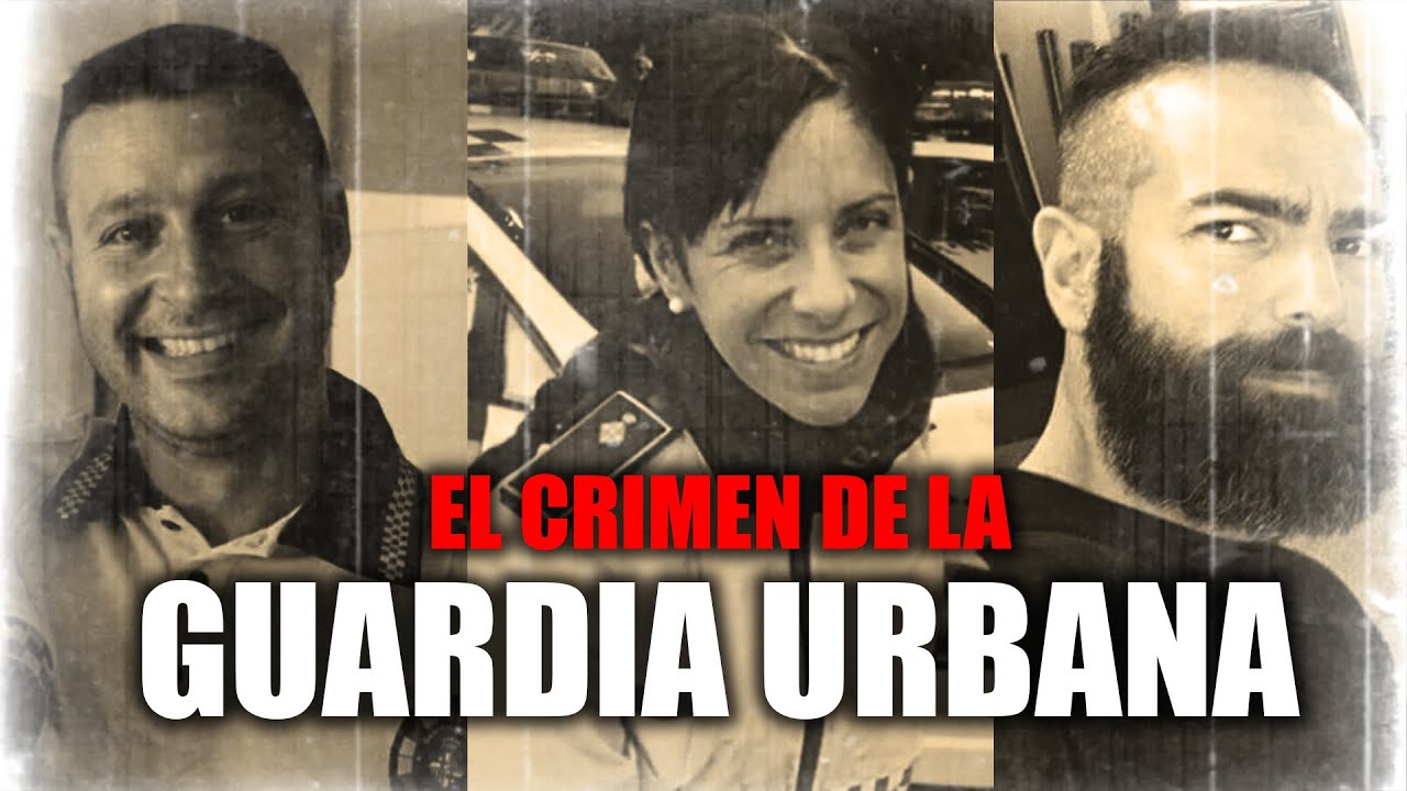 El Crimen de la Guardia Urbana 🚨 La historia real de un triángulo mortal 🚨