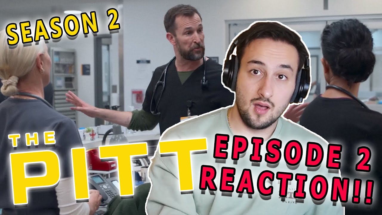 FULLY ERECT!!  *THE PITT* SEASON 2!! (EPISODE 2 REACTION!!)