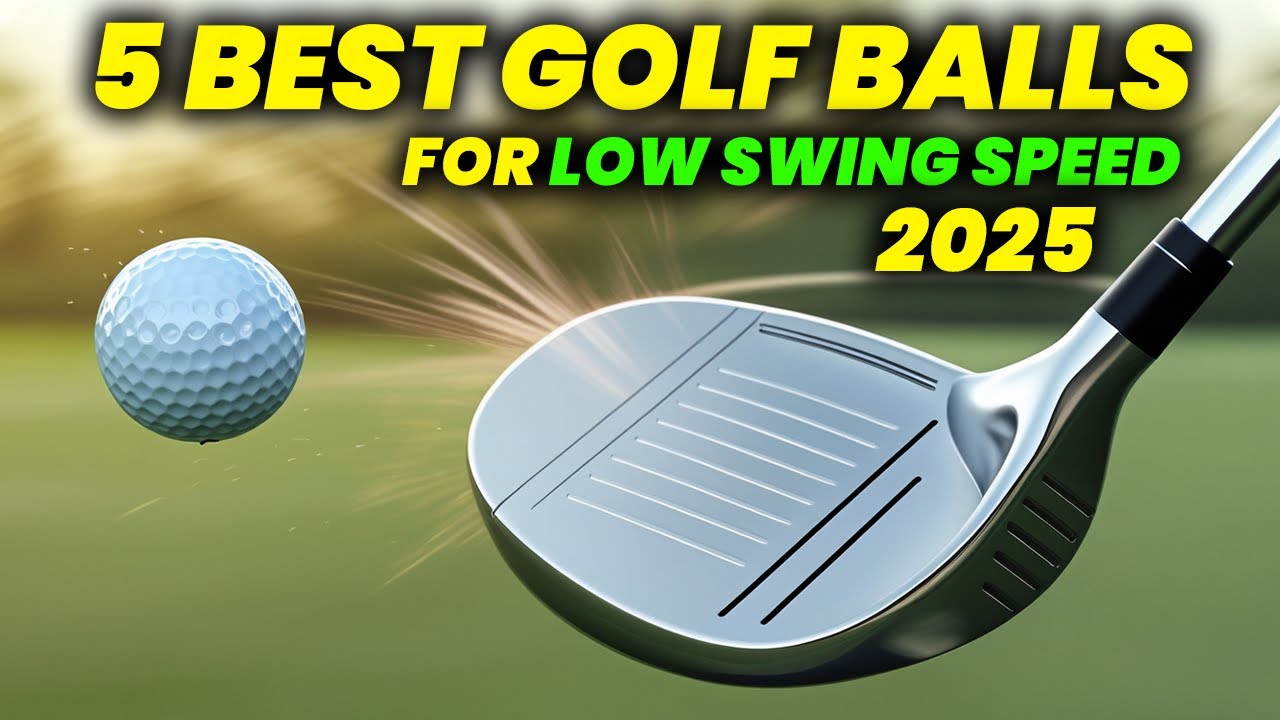5 New Best Golf Balls For Low Swing Speed: Slow Swing Speed Edition
