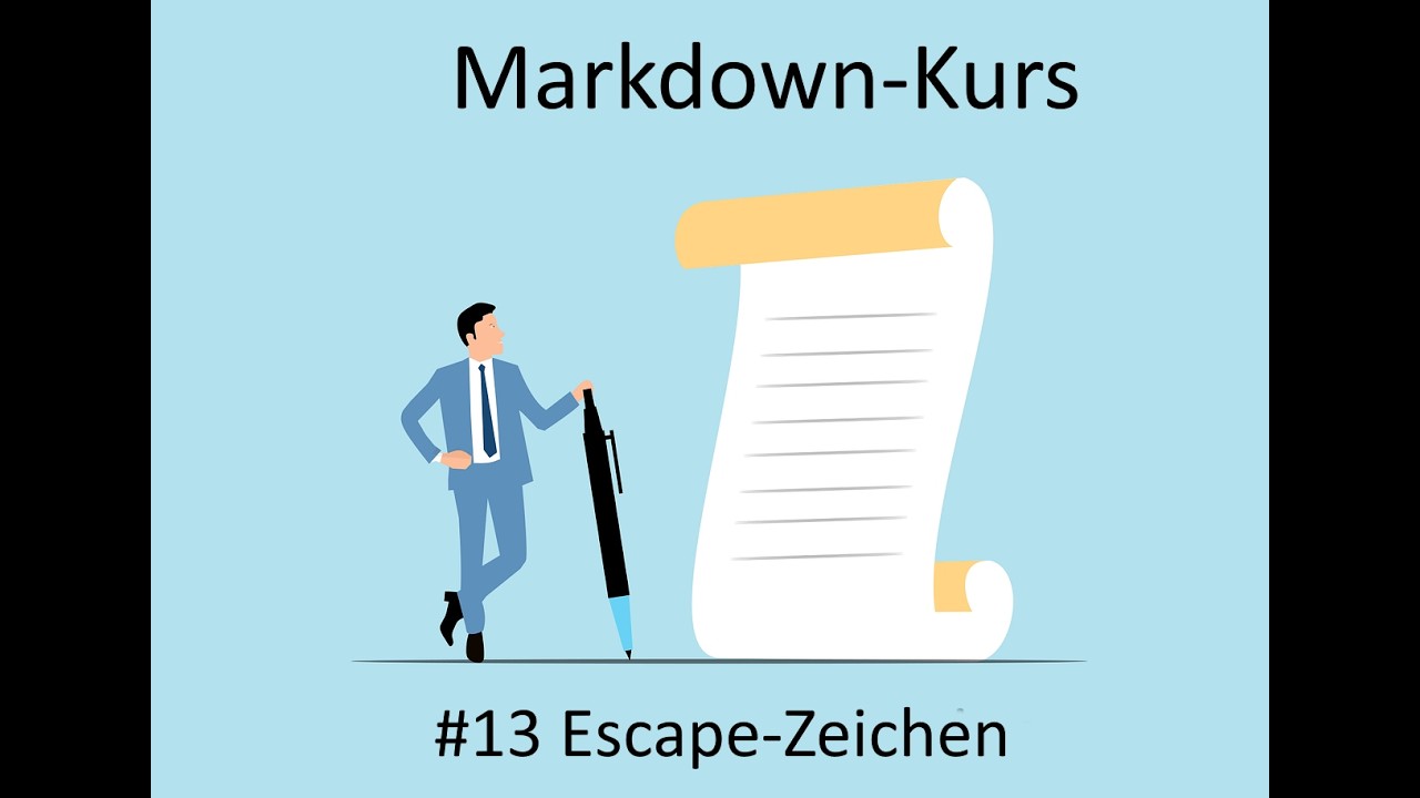 Markdown-Kurs - Video 13 - Escape-Zeichen
