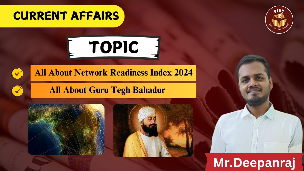 Network Readiness Index 2024 & Guru Tegh Bahadur | Current Affairs | UPSC Prelims-2025
