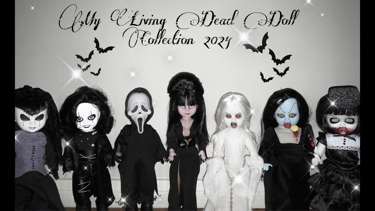My Living Dead Doll Collection 2024