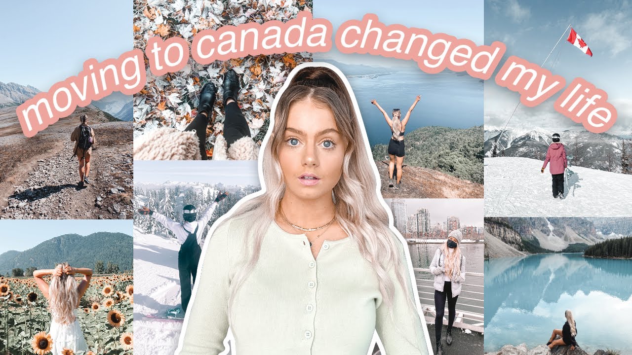 HOW MOVING TO CANADA CHANGED MY LIFE | moving from Australia to Canada | IEC working holiday visa