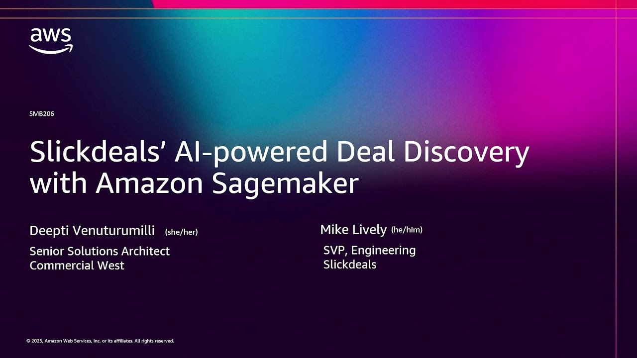 AWS re:Invent 2025 - Slickdeals' AI-powered deal discovery with Amazon Sagemaker (SMB206)
