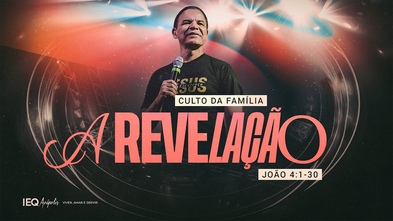 Culto da Família 08h - A REVELAÇÃO // 21-02-2026 //