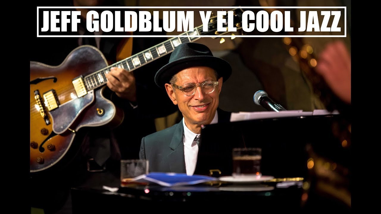 ANALISIS MUSICAL: JEFF GOLDBLUM Y EL COOL JAZZ | Countblissett