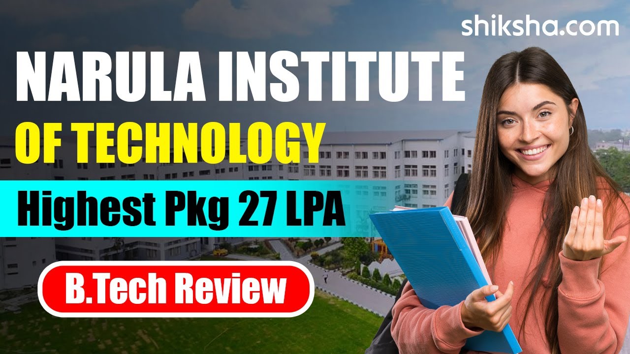 Narula Institute of Technology BTech Review