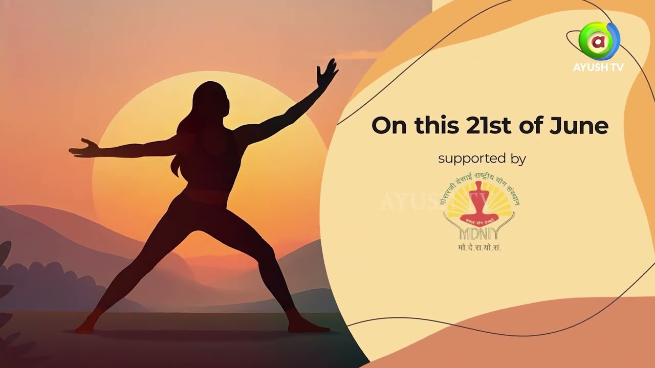 International Yoga Day - 21st June, Ayush TV Celebrates Yoga Sangam at Bengaluru..!