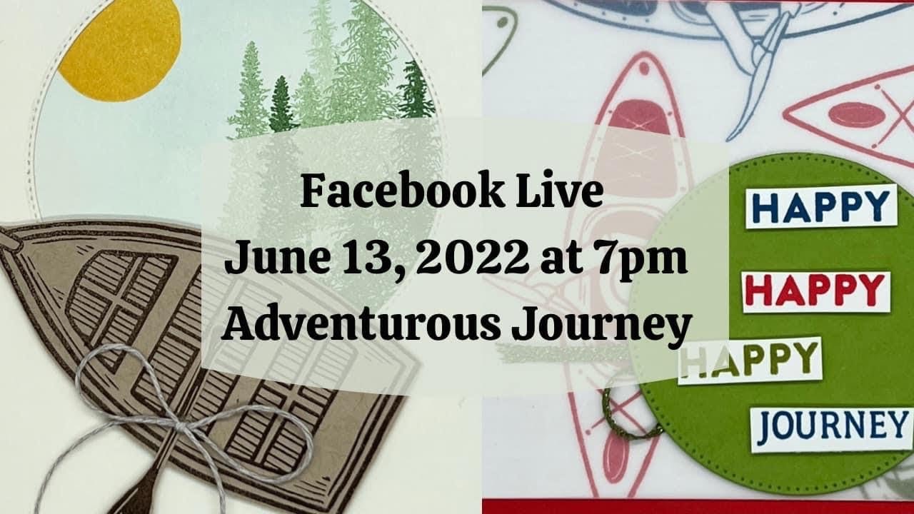 Adventurous Journey by Stampin&rsquo; Up! 🛶 🛶