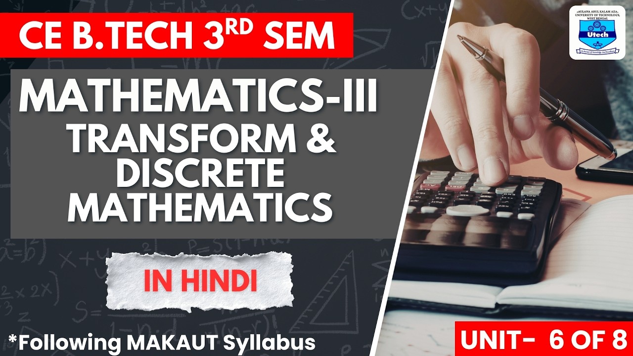 Mathematics-III (Transform & Discrete Mathematics) | MAKAUT | B-TECH | CE | 3rd SEM