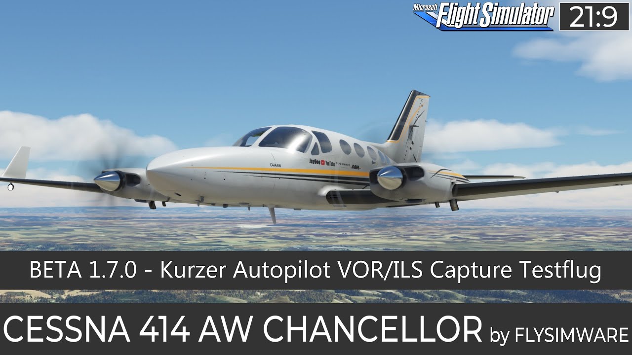 Cessna 414 AW (Beta 1.7.0) - Kurzer Autopilot VOR/ILS Capture Testflug ★ MSFS 2020 Deutsch