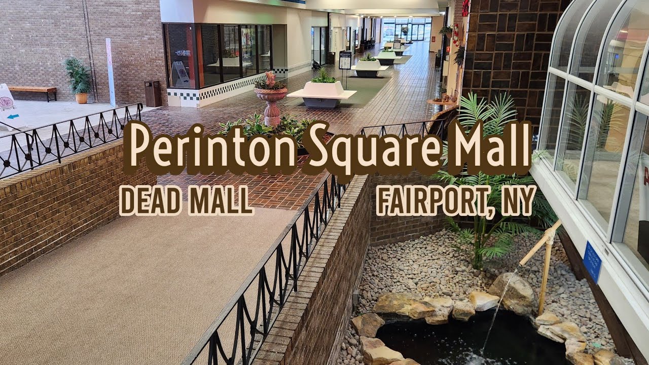 ЗАКОНЧИВШИЙСЯ ТОРГОВЫЙ ЦЕНТР: Торговый центр Perinton Square Mall - Фэрпорт, штат Нью-Йорк