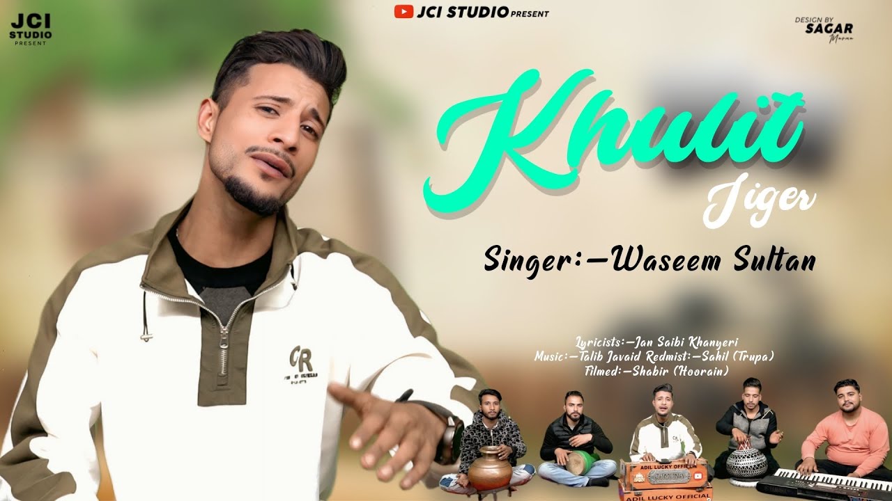 Khulti Jiger | Waseem Sultan | Jan Saibi Khanyeri | Music Video