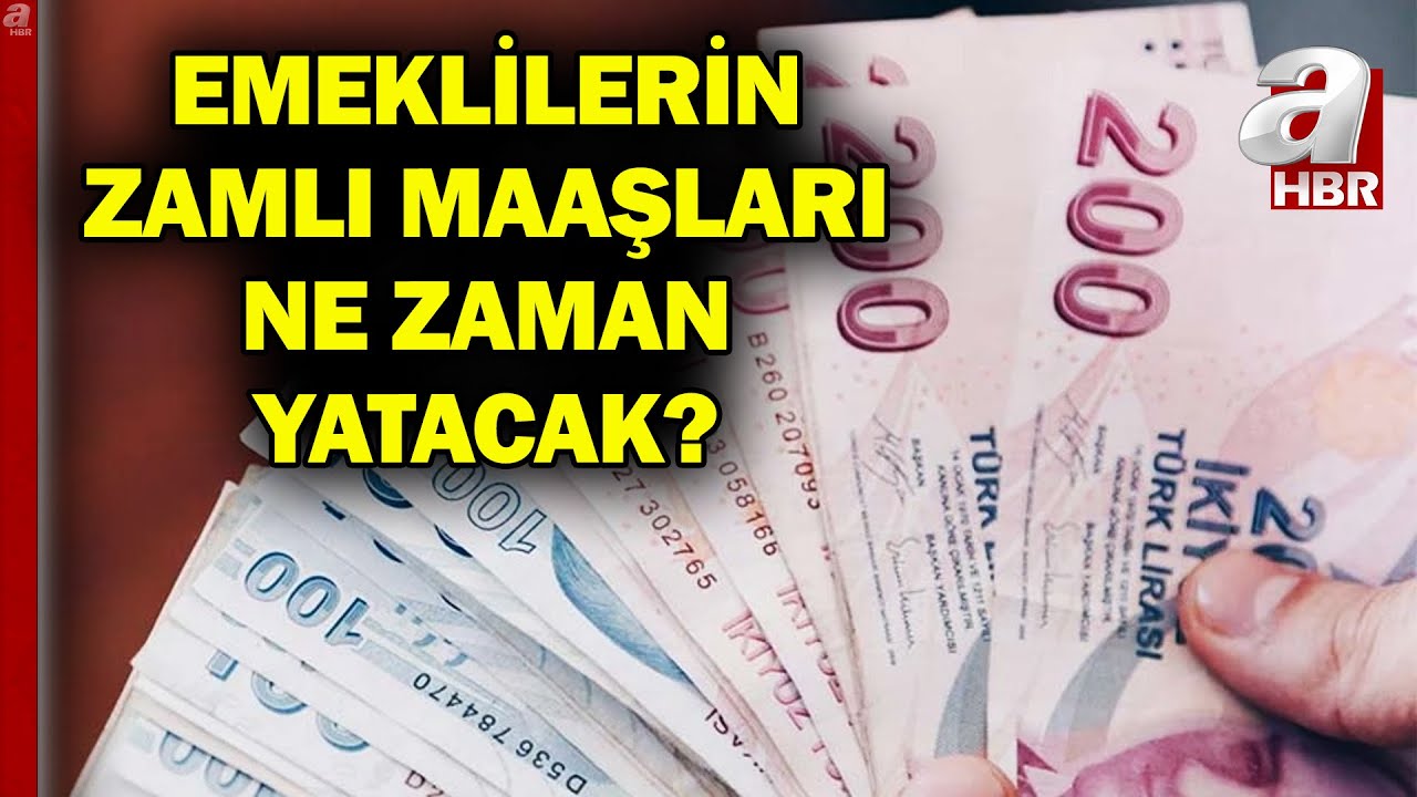 Emeklilerin Zamlı Maaşları Ne Zaman Yasalaşacak? Zamlı Maaşlar Bu Aya Yetişecek Mi? | A Haber
