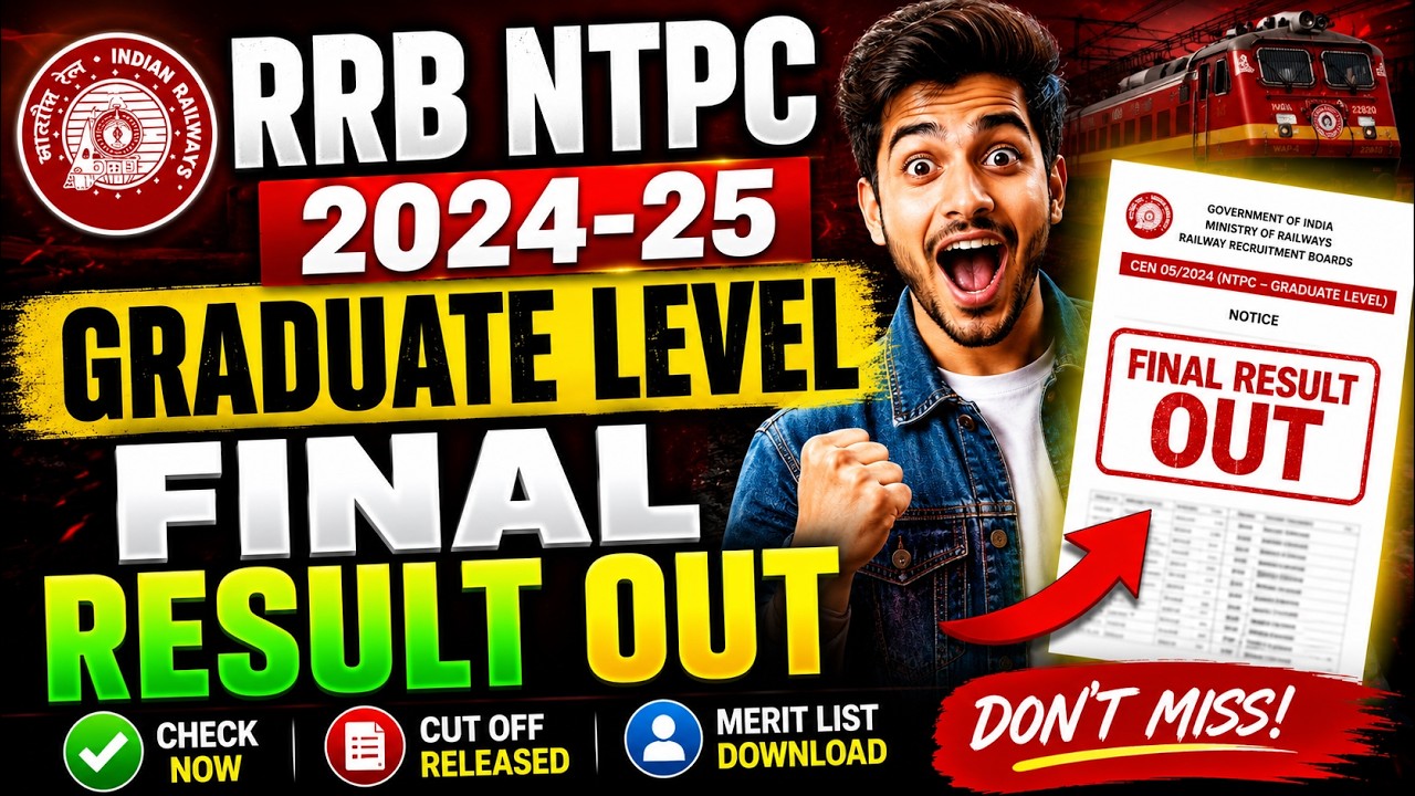 🚨 RRB NTPC 2024 FINAL RESULT OUT | RRB NTPC GRADUATE LEVEL FINAL RESULT | RRB NTPC RESULT
