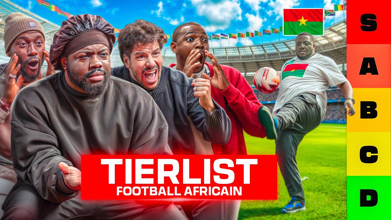 TIERLIST football africain (ft. Lonni, Redouane Bougheraba, Sacko Camara, Sams)