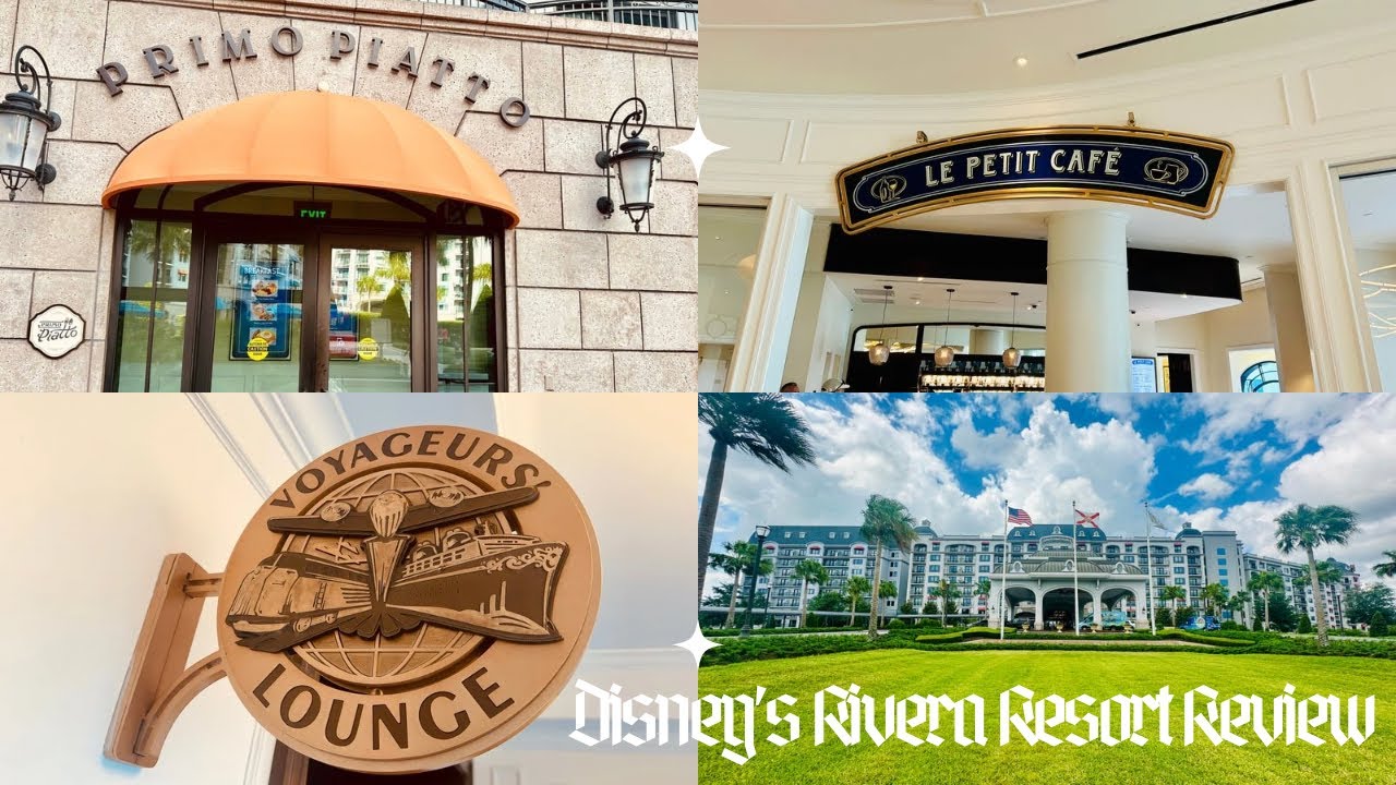 DISNEY’S RIVERA RESORT | PRIMO PIATTO | LE PETIT CAFE |  REVIEW 2024