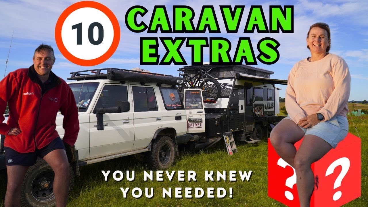 ESSENTIAL EXTRAS: Unlocking the Ultimate Caravan Travel Experience! #travelaustralia #caravanlife