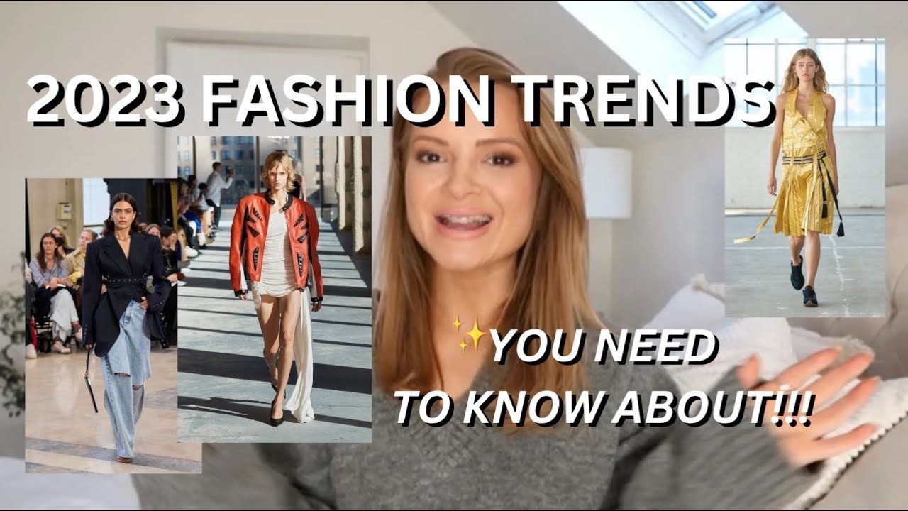 TOP 12 FASHION TRENDS 2023 - thay you need to know about!!!✨