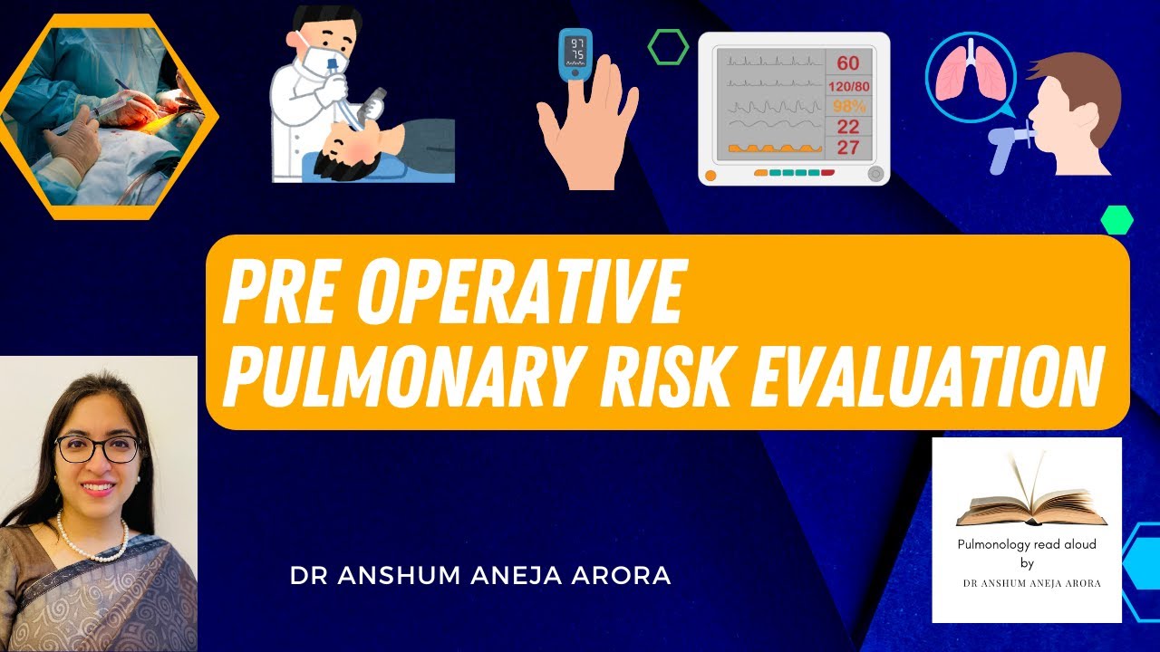 Approach to Preoperative Pulmonary Risk Evaluation